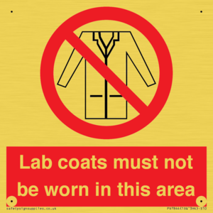Lab coats must not be worn in this area